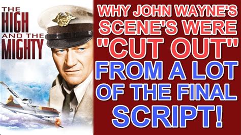 Why John Wayne S SCENE S WERE CUT OUT From A Lot Of The Final Script