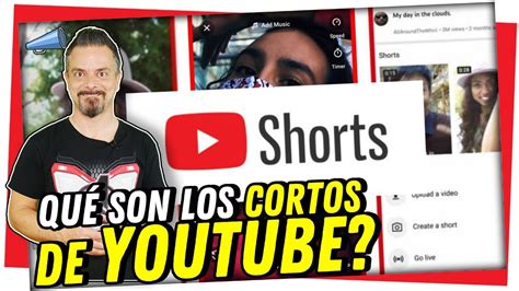 🔴 ¿cómo Usar Cortos Shorts De Youtube Youtube