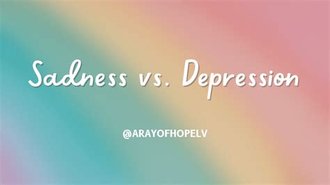 What Is The Difference Between Sadness And Depression A Ray Of Hope