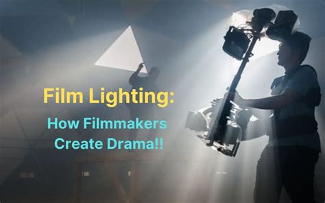 Mastering The Art Of Film Lighting How Top Filmmakers Use Lighting To
