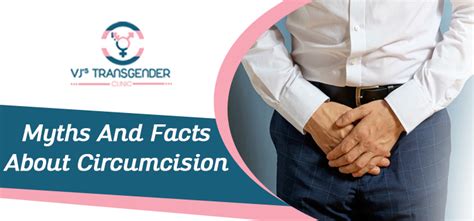 Gender Change Surgery What Are The Myths And Facts About Circumcision