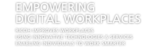 Empowering Digital Workplaces Ricoh Improves Workplaces Parallel