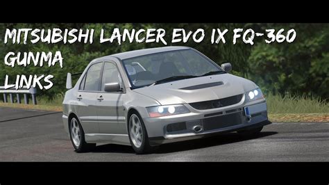 Assetto Corsa Mitsubishi Lancer Evo Ix Fq Gunma Gunsai Touge