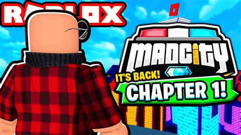 Mad City Chapter 1 Is Back Roblox Youtube