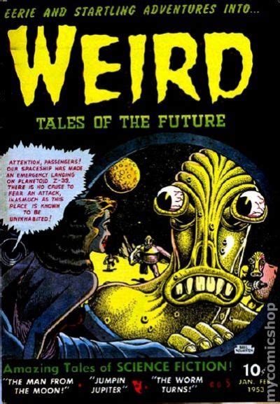 Tales of the unusual is a 2000 japanese horror anthology film directed by mamoru hosi, masayuki ochiai, hisao ogura and masayuki suzuki. Weird Tales of the Future (1952) comic books