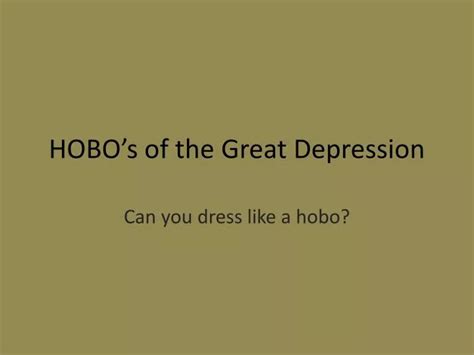 Ppt Hobos Of The Great Depression Powerpoint Presentation Free