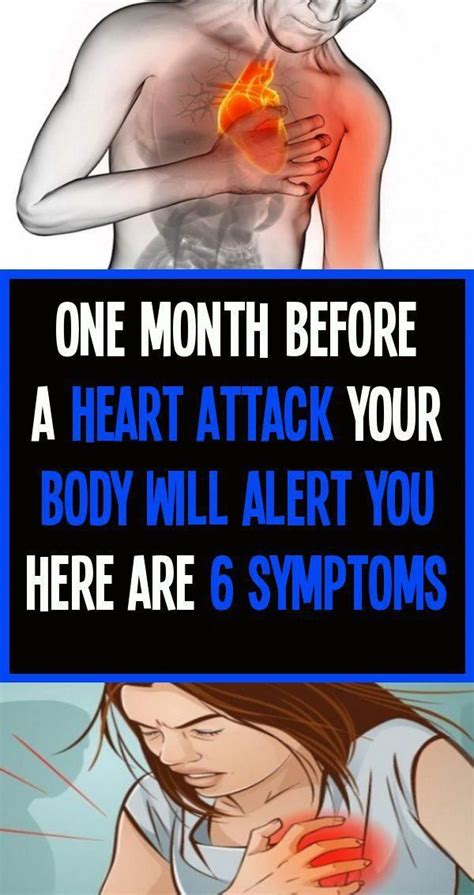 Six Symptoms A Month Before Your Heart Attack Your Body Will Alert