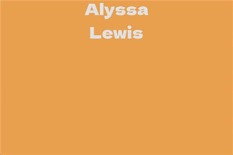 Alyssa Lewis Facts Bio Career Net Worth Aidwiki