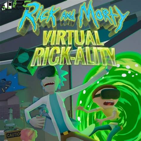 Rick And Morty Virtual Rick Ality Pc Game Free Download Pc Games