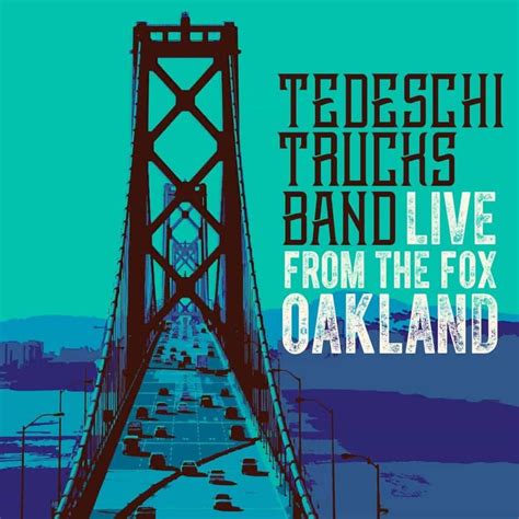 Recensie Tedeschi Trucks Band Live From The Fox Oakland Blues Magazine