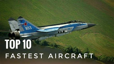 Top 10 Fastest Aircraft Youtube