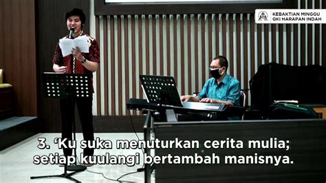 Kj 427 Ku Suka Menuturkan Gki Harapan Indah Youtube