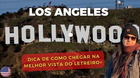 Los Angeles Parte 1 Letreiro De Hollywood Calçada Da Fama E Muito
