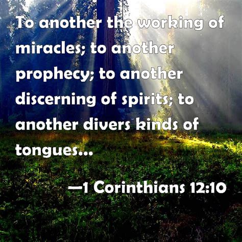 1 Corinthians 1210 To Another The Working Of Miracles To Another