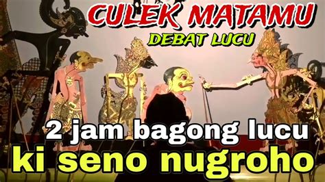 Jam Bagong Sangat Lucu Wayang Kulit Ki Seno Nugroho