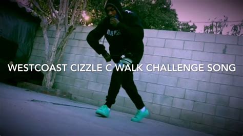 Crip Walk Challenge Song By Westcoast Cizzle Youtube