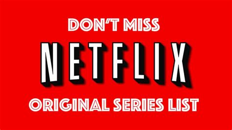 Top Netflix Original Series List Best Netflix Tv Shows All Time