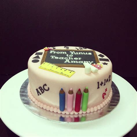 Cake For Teachers Teacher Cakes Teacher Birthday Cake School Cake