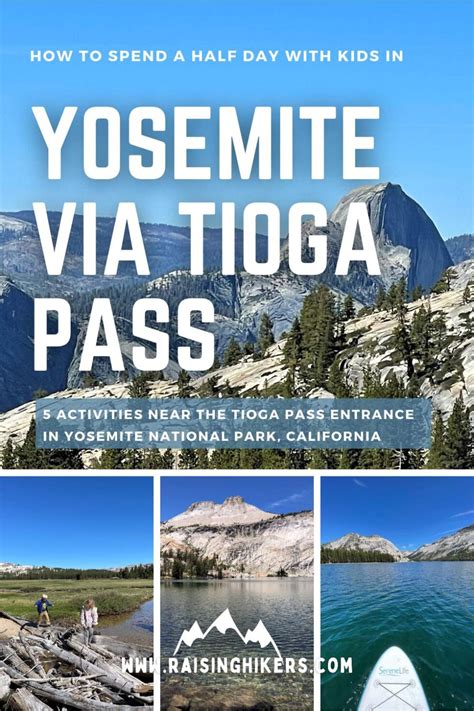 5 Things To Do In Yosemite Via Tioga Pass Raising Hikers