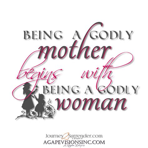 Being A Godly Mother Agape Visions Inc