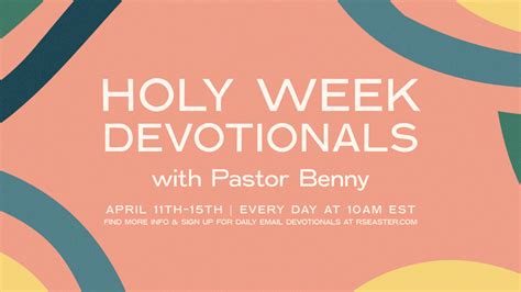 Holy Week Devotionals With Pastor Benny Rock Springs Church