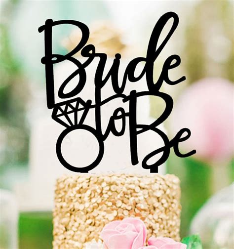 We made sure to select amazing bridal gifts that fit any bride out there. Black Acrylic Bride To Be Cake Topper