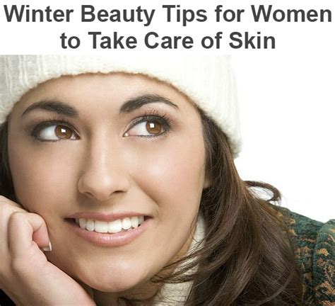 Winter Beauty Tips For Women To Take Care Of Skin With Winter Around