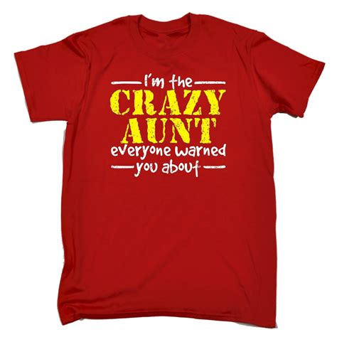 im the crazy aunt everyone warned you about t shirt auntie t birthday funny ebay