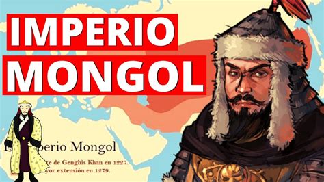 El Imperio Mongol De Gengis Khan Ascenso Y Caída🐎⚔️ Youtube