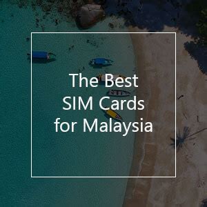 Buy your malaysian travel sim card with data before you fly! The 11 Best Prepaid SIM Cards for Malaysia in 2020