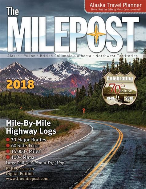 2018 Edition Of The Milepost Alaska Travel Travel Book Travel Planner