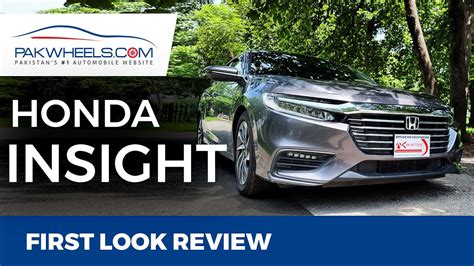 Honda Insight First Look Review Pakwheels Youtube