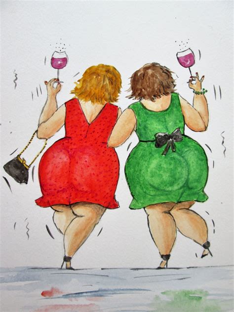 Cheeky Girls Humor Big Lady Original Art By Marjansart Wine Curvy Body Sexy Woman