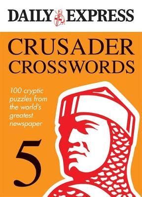 First, start by choosing which date's crossword you would like to play. The Daily Express: Crusader Crosswords 5: v. 5