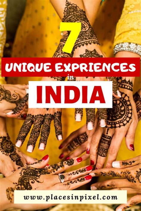 7 Unique Indian Experiences That Will Mesmerize You — Places In Pixel