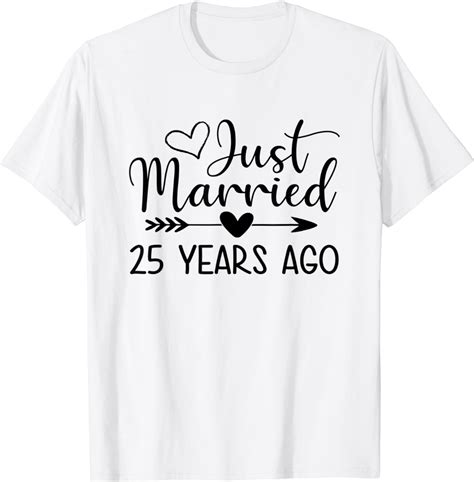 Just Married 25 Years Ago Matching Couple 25th Anniversary T Shirt