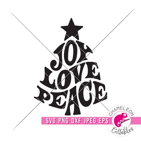 Joy Love Peace Christmas Tree Svg Png Dxf Eps Jpeg Chameleon Cuttables