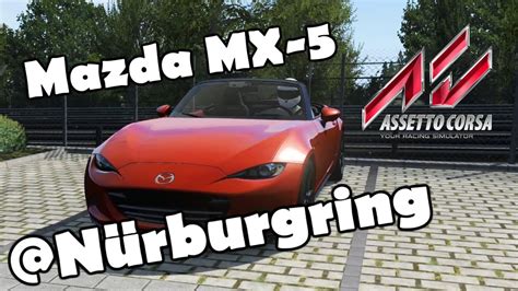 Assetto Corsa MX 5 Nürburgring tourist NO COMMENTARY YouTube