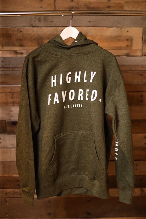 Highly Favored Bold Military Green Pullover Hoodie Highly Favored