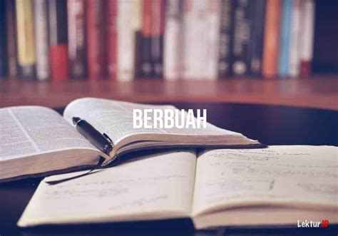 26 Sinonim Kata Berbuah di Tesaurus Bahasa Indonesia | Lektur.ID