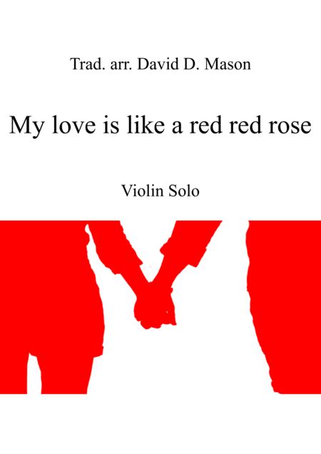 My Love Is Like A Red Red Rose Sheet Music Traditional Violin And Piano