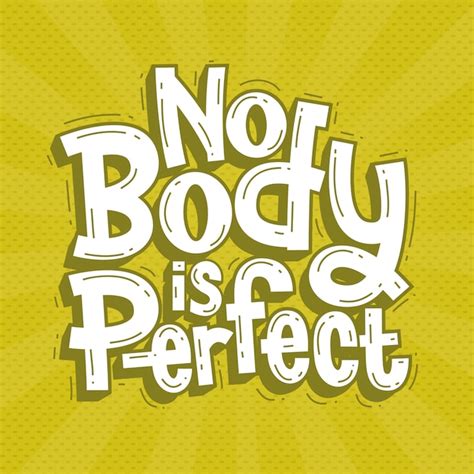 Premium Vector No Body Is Perfect Lettering Doodle Hand Drawn