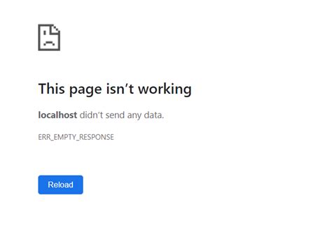 Reactjs This Page Isnt Working Localhost Didnt Send Any Data ERR EMPTY RESPONSE Stack