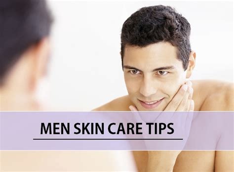 Men Skin Care Tips How To Take Care Of Skin