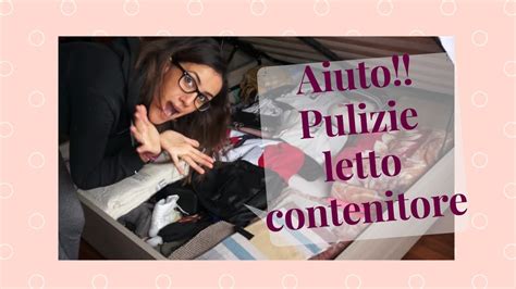 Maybe you would like to learn more about one of these? PULIZIA LETTO CONTENITORE!! RIORDINO LETTO CONTENITORE ...