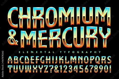 Vector Font Alphabet Chromium And Mercury Is A Beveled Reflective