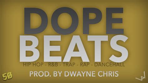Free Randbhip Hop Dope Beats Prod By Dwayne Chris Youtube