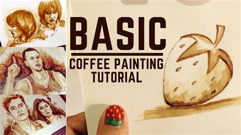 Basic Coffee Painting Tutorial By Tita April Youtube