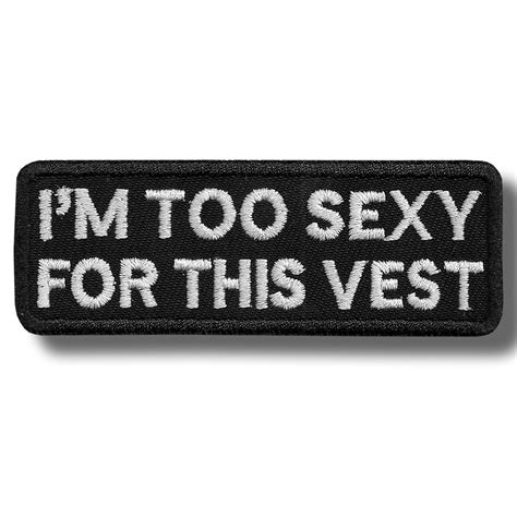 Im Too Sexy For Embroidered Patch 9x3 Cm Patch