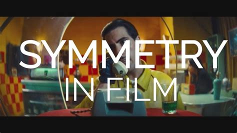 Why Is There Symmetry In Film Filmmaking Ideas Film Concept Film
